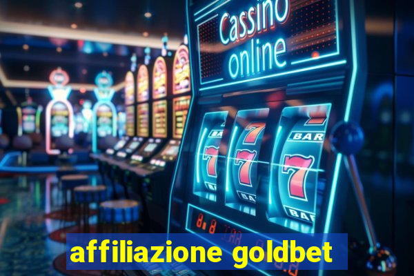 affiliazione goldbet